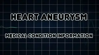 Heart Aneurysm (Medical Condition)