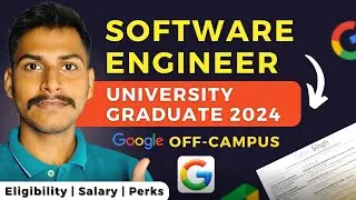 Google Hiring Software Engineers | University Graduate 2024 | Off Campus