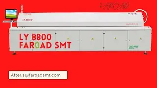 Reflow oven machine || LY 8800 || 8 Zone || FaroadSMT || Shenzhen manufacturing || China