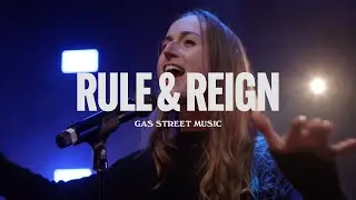 Rule & Reign — Gas Street Music, Anna Hellebronth