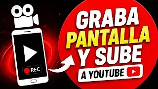 📲 GRABAR PANTALLA ANDROID para SUBIR a YOUTUBE ✅