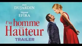 Un Homme à la Hauteur - Trailer - Sortie le 4 mai