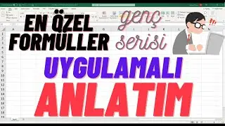 Excel En Özel Temel Formüller - Uygulamalı anlatım Yeni Başlayan Gençler için İlk Adım serisi 3
