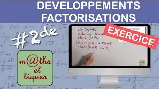 EXERCICE : Développer et factoriser (Bilan) - Seconde