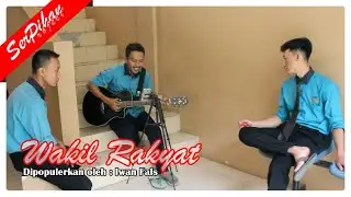 Iwan Fals - Wakil Rakyat || Serpihan Project Cover