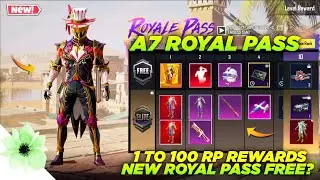 Bgmi A7 Royal Pass | bgmi A7 Royal Pass Rewards | Bgmi A7 Royal Pass 1 to 100 RP Rewards