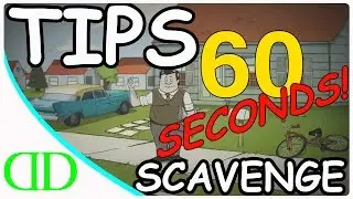 60 SECONDS! Guide: Scavenge Part 1
