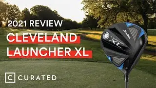 2021 Cleveland Launcher XL Driver Review | Curated