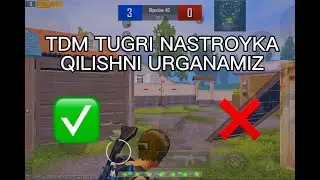 PUBG MOBILE YANGI NASTROYKA TDM TUG’RI UYNASHNI URGANAMIZ❌✅