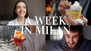 a week in milan | meet my italian boyfriend