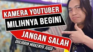 Cara Milih Kamera Yang Cocok Untuk YouTuber Pemula Begini caranya