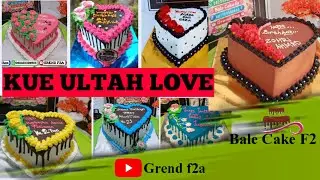 Refrensi kue ulang tahun bentuk love