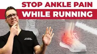 How to Stop Ankle Pain When Running or Walking! [Causes & Treatment]