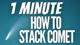 How to STACK Comet in Deep Sky Stacker - Beginners Astrophotography Tutorial