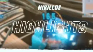 Nikilloz | Highlights #2