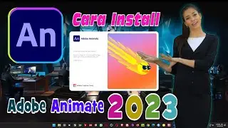 CARA INSTALL ADOBE ANIMATE 2023