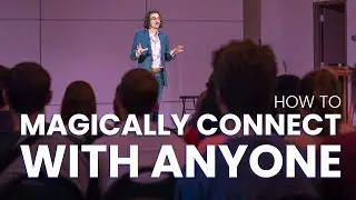 How to Magically Connect with Anyone - Leadership Speaker for Students