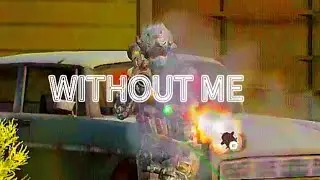 Without Me (A Codm Montage)