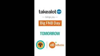 Takealot x Big FNB Day - Tomorrow at 12pm