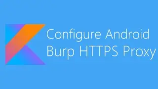 Configuring an Android Device to Work With Burp - Install Burp Certificate : HTTPS interception
