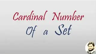 Cardinal Number of a Set (Cardinality Of a Set) | English | Urdu |