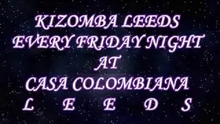 *** KIZOMBA LEEDS CHANNEL ***