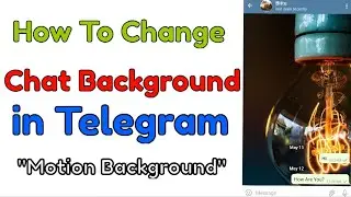 How to change chat background in Telegram app | Motion and Blur Background in Telegram App