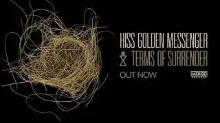 Hiss Golden Messenger - Whip (Official Audio)