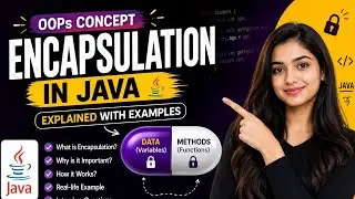 Encapsulation in Java Explained with Real-Time Examples 🔥