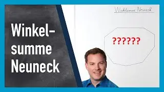 Winkelsumme Neuneck (Innenwinkelsumme)