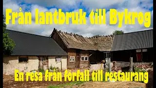 Från förfall till restaurang och sen träda, en Öländsk historia