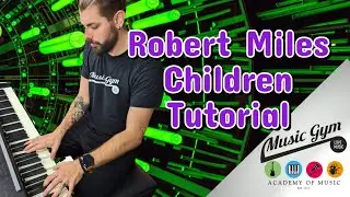 Piano Tutorial, Children Robert Miles, on Keyboard / Piano