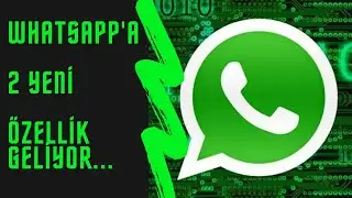 Whatsapp'a 2 yeni özellik geliyor.Kaybolan resim ve video mesajı.