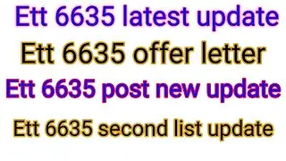 Ett 6635 new update// Ett 6635 latest update