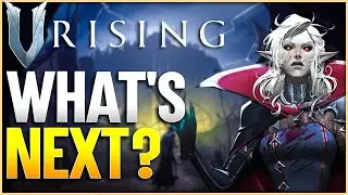 What Is Next For V Rising?