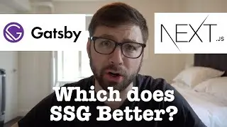 Gatsby vs Next.js: Which does SSG Better?