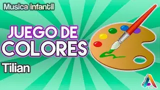 Tilian - Juego de colores (Música infantil)