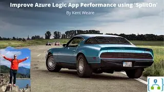 Improve Azure Logic App Performance using 'SplitOn' feature