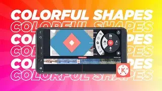 COLORFUL SHAPES 2D Transition Effect in Kinemaster | Tutorial | Professional Transitions