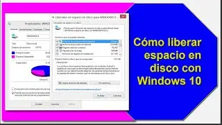 Cómo Liberar Espacio del Disco Duro en Windows 10 para Mejorar Rendimiento del PC.