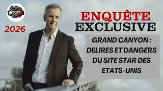 Enquete exclusive - Grand Canyon : delires et dangers du site star des Etats-Unis