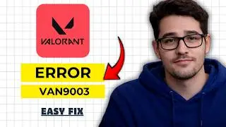 How to Fix Valorant VAN9003 UEFI Error on Windows 11 2026 (Quick Fix!)