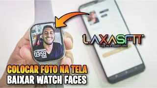 How to put a photo on the screen of your smartwatch in the LaxasFit app (S9 Max or other models)