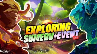 Sumeru Exploration + New Event | Account Reviews | Genshin Impact Live