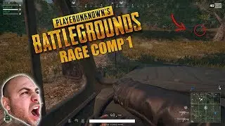 PUBG RAGE COMPILATION (I ACTUALLY HATE THIS GAME)
