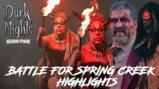 Hersheypark Dark Nights 2024 BATTLE FOR SPRING CREEK Highlights FIRE EATING! Darkstone's Hollow