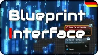 BP INTERFACE ERKLÄRT! | UE4 Interface Blueprint Deutsch | Unreal Engine Interface Tutorial Deutsch