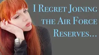 I Regret Joining the Air Force Reserves