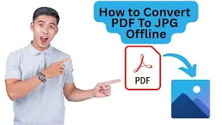 How to Convert PDF To JPG Offline | PDF Se JPG Kaise Convert Kare | 