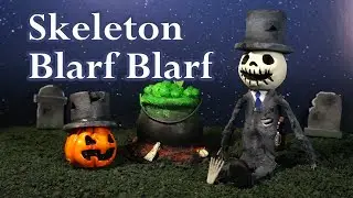 Making Skeleton Blarf Blarf (Halloween Special)